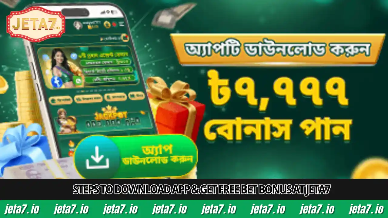 Steps to Download App & Get Free Bet BD
